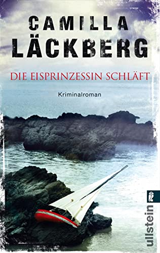 Die Eisprinzessin schläft: Kriminalroman (Ein Falck-Hedström-Krimi, Band 1) von ULLSTEIN TASCHENBUCH